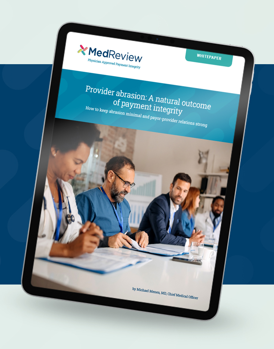 New physician paper: Resolving payor-provider tension in payment integrity